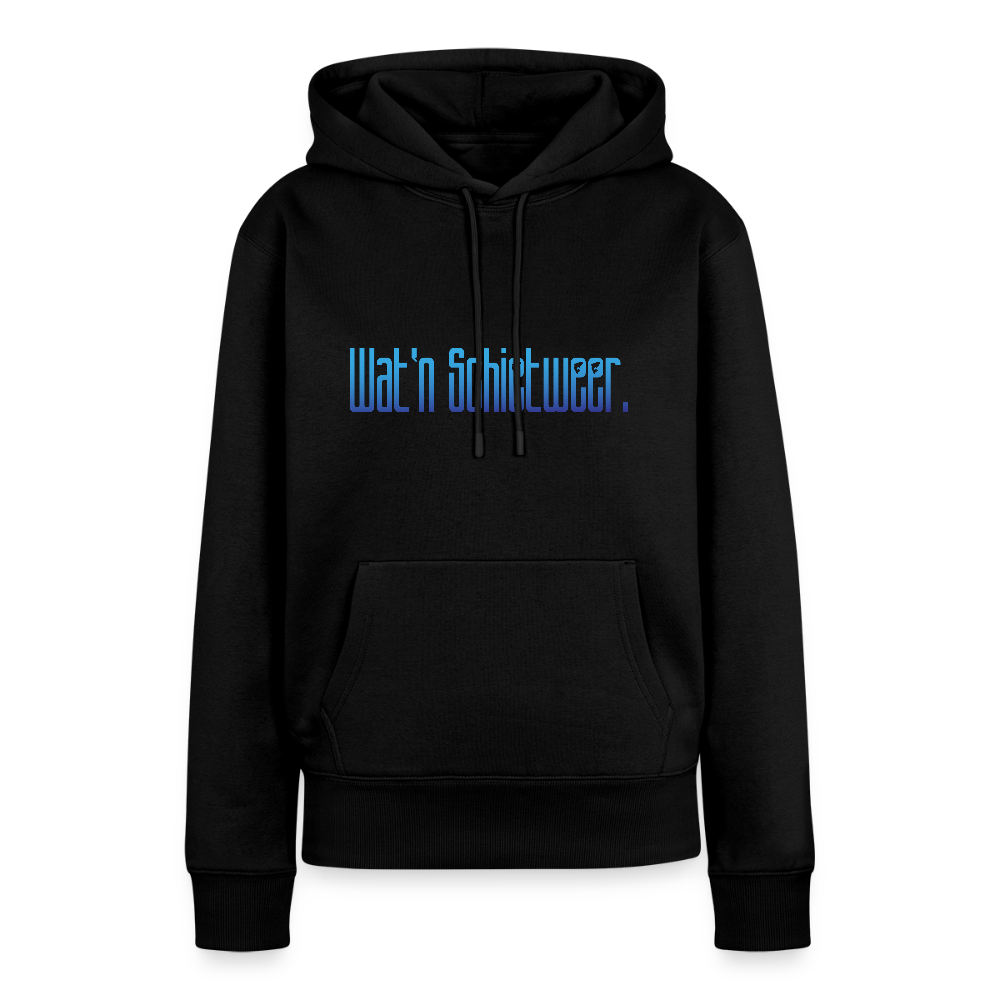 Damen Premium Hoodie - wat'n Schietweer - Schwarz