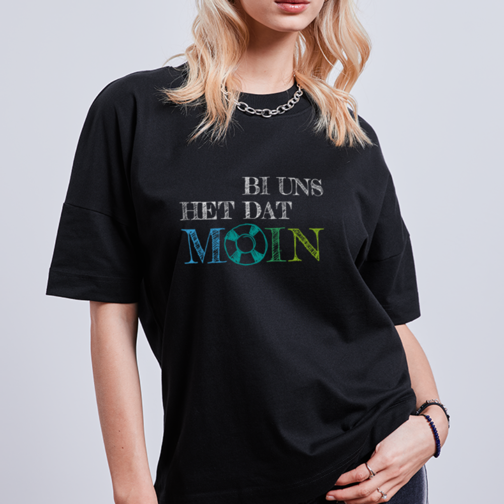 Unisex Oversize Bio-T-Shirt - Bi uns het dat Moin (weiss) - Schwarz
