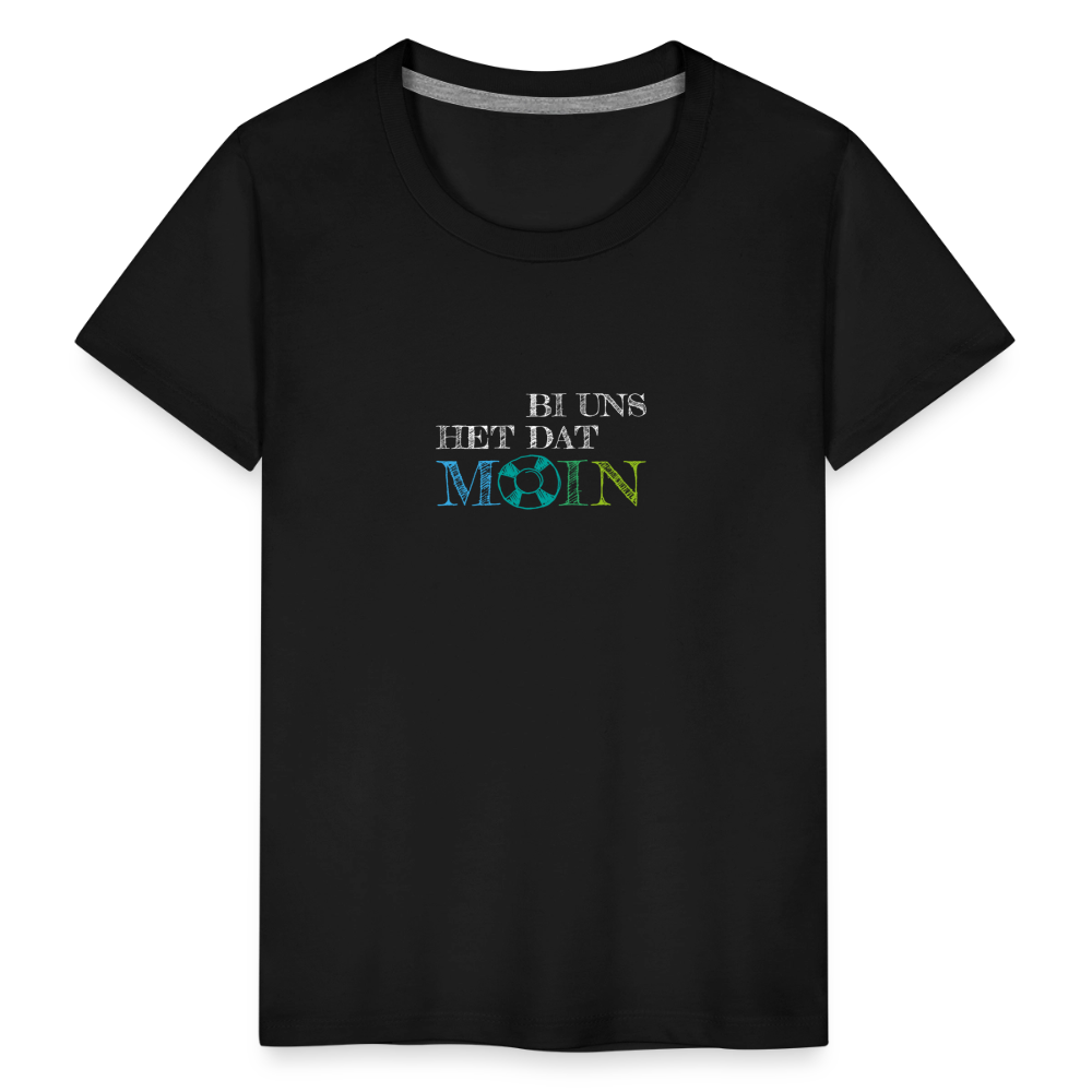 Kinder Premium T-Shirt - Bi uns het dat Moin (weiss) - Schwarz
