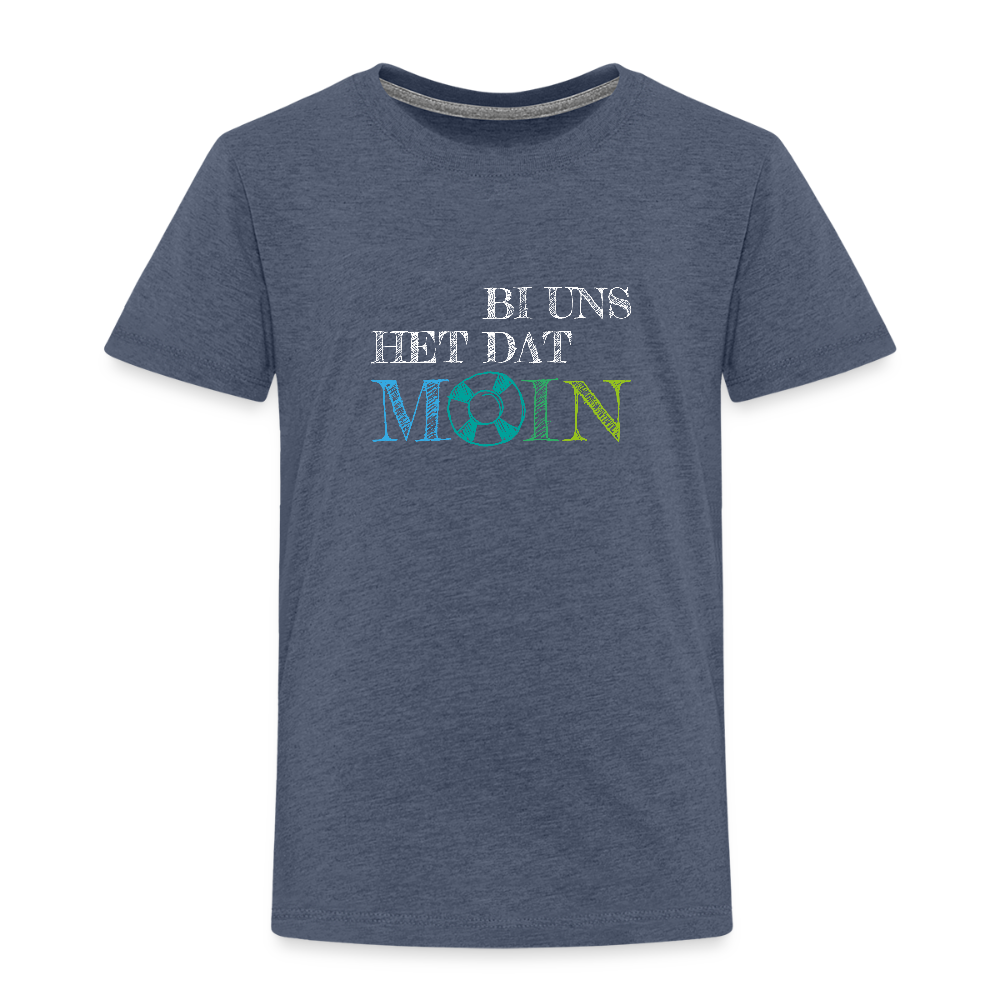 Kinder Premium T-Shirt - Bi uns het dat Moin (weiss) - Blau meliert