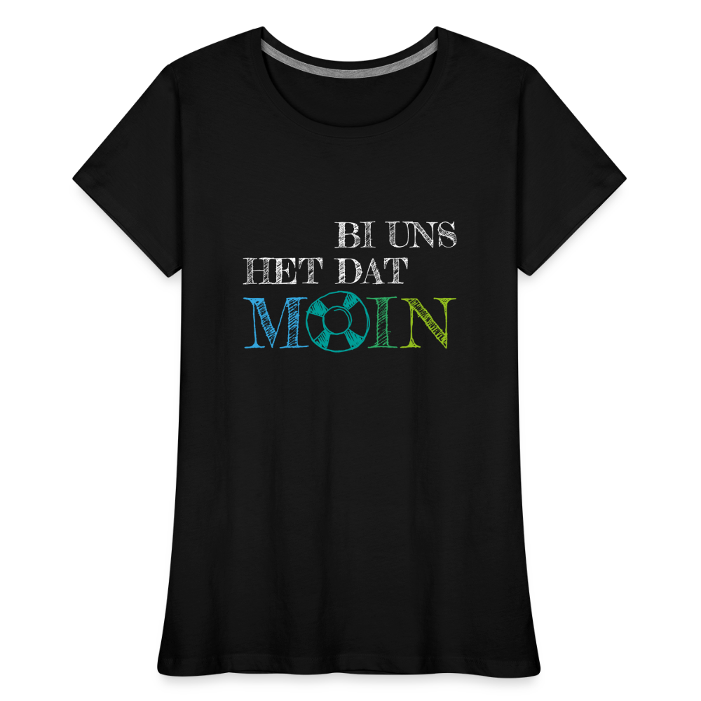 Frauen Premium Bio T-Shirt - Bi uns het dat Moin (weiss) - Schwarz
