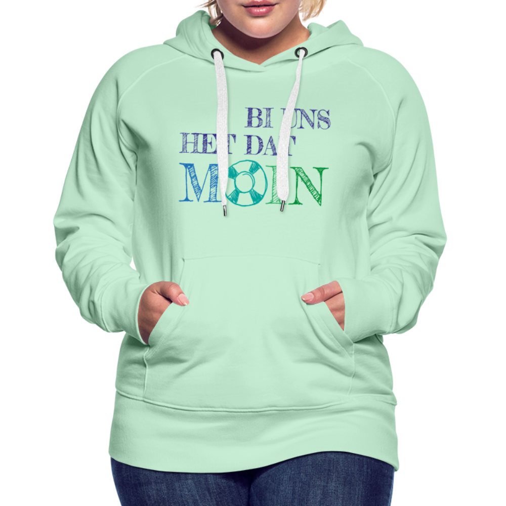Frauen Premium Hoodie - Bi uns het dat Moin - helles Mintgrün