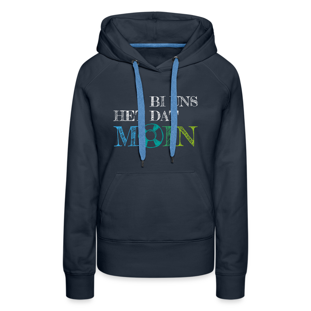 Frauen Premium Hoodie - Bi uns het dat Moin (weiss) - Navy