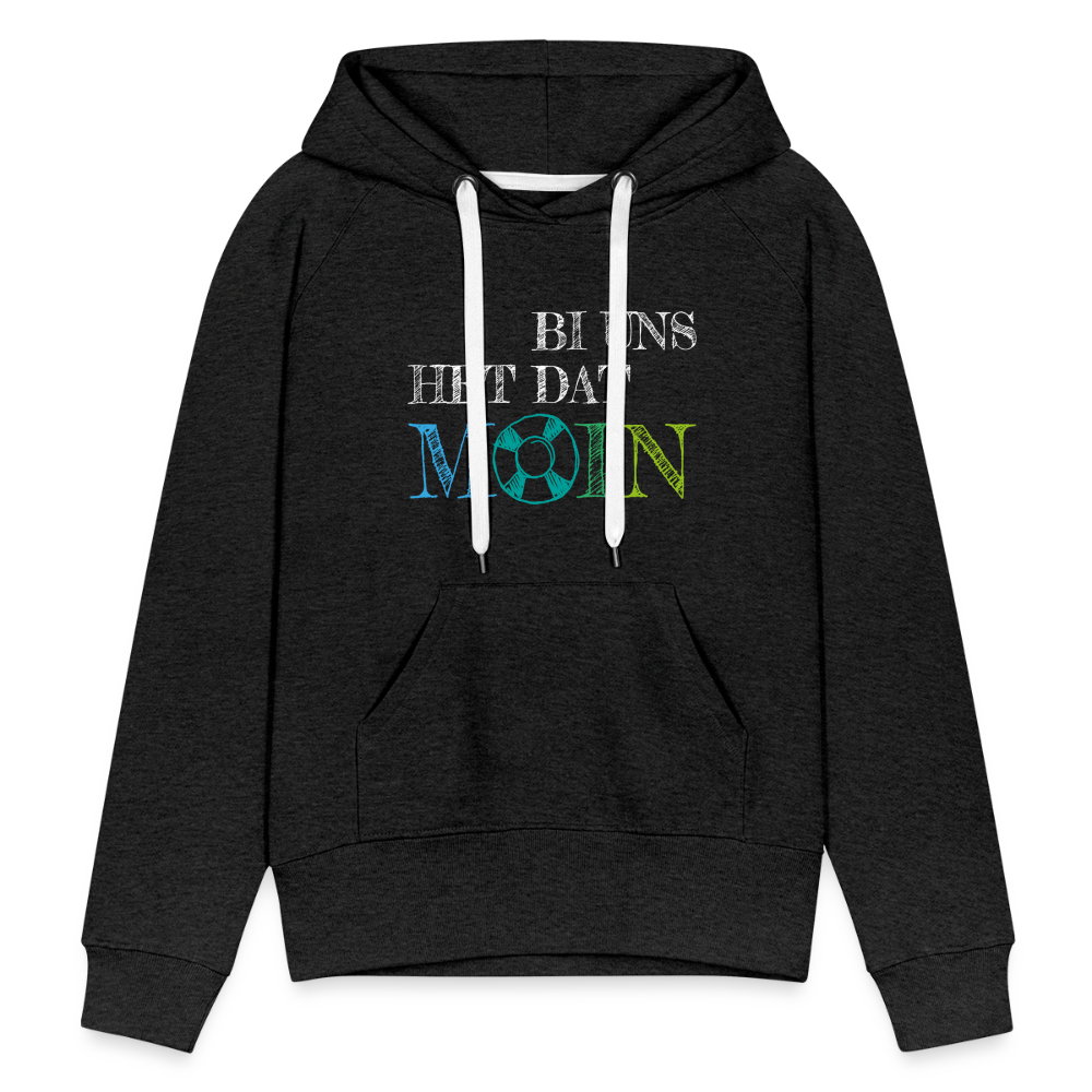 Frauen Premium Hoodie - Bi uns het dat Moin (weiss) - Anthrazit