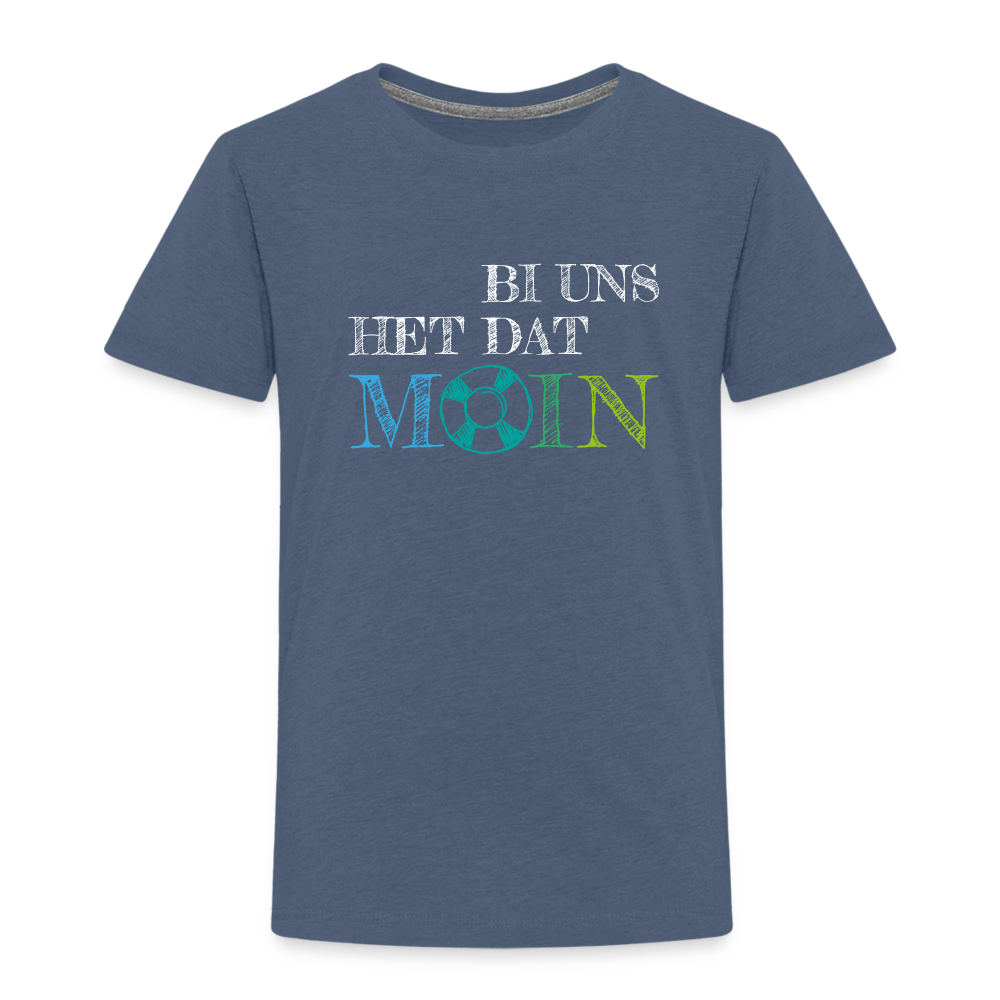 Kinder Premium T-Shirt - Bi uns het dat Moin (weiss) - Blau meliert