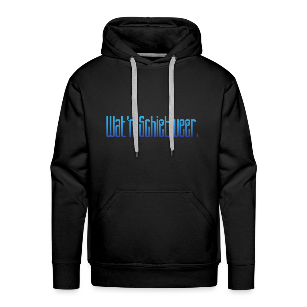 Männer Premium Hoodie - wat'n Schietweer - Schwarz