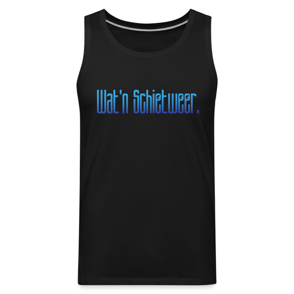 Männer Premium Tank Top - wat'n Schietweer - Schwarz