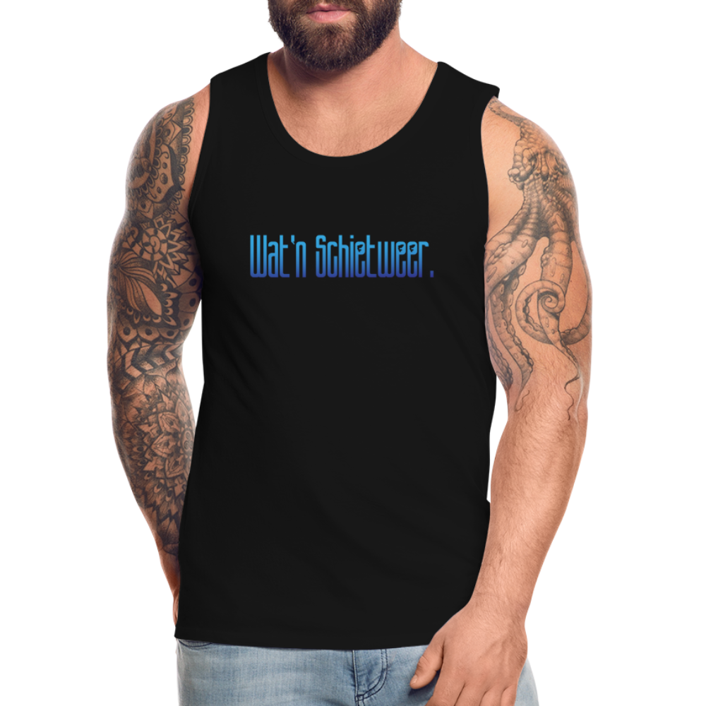 Männer Premium Tank Top - wat'n Schietweer - Schwarz