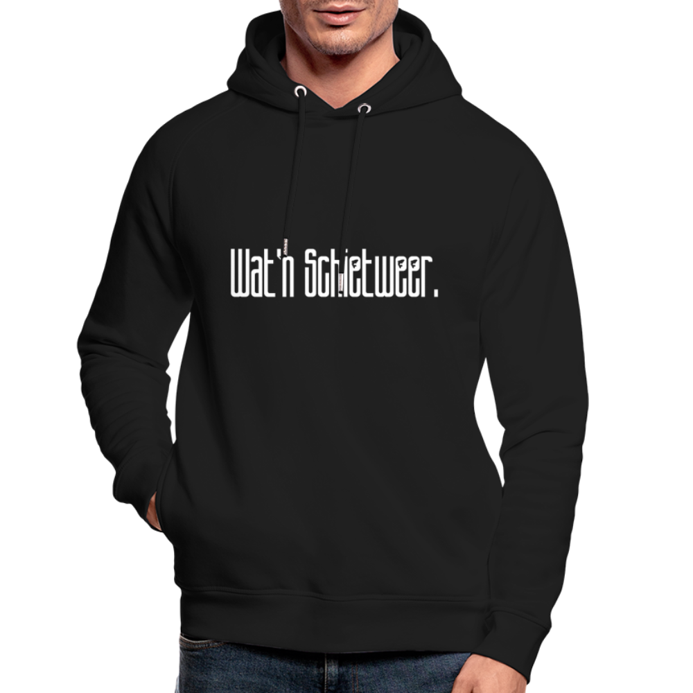 Unisex Bio-Hoodie - wat'n Schietweer (weiss) - Schwarz