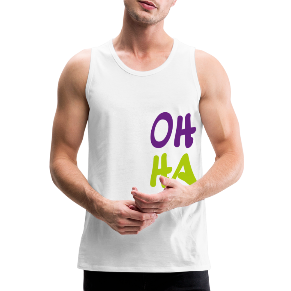 Männer Premium Tank Top - Oh ha - weiß