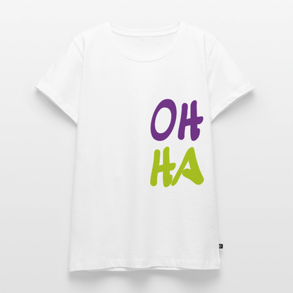 Damen Premium Bio T-Shirt - Oh ha - Weiß