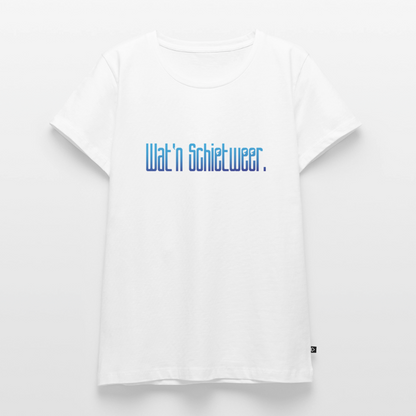 Damen Premium Bio T-Shirt - wat'n Schietweer - Weiß