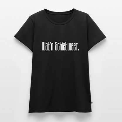 Damen Premium Bio T-Shirt - wat'n Schietweer (weiss) - Schwarz