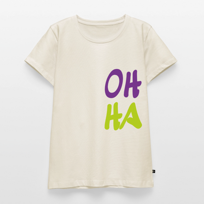 Damen Premium Bio T-Shirt - Oh ha - Naturweiß