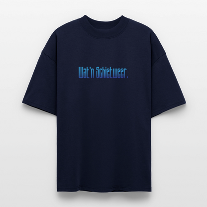 Unisex Oversize Bio-T-Shirt - wat'n Schietweer - Navy
