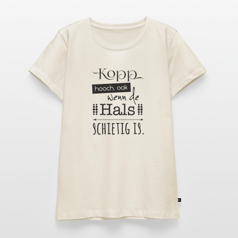 Damen Premium Bio T-Shirt - Kopp hooch - Naturweiß