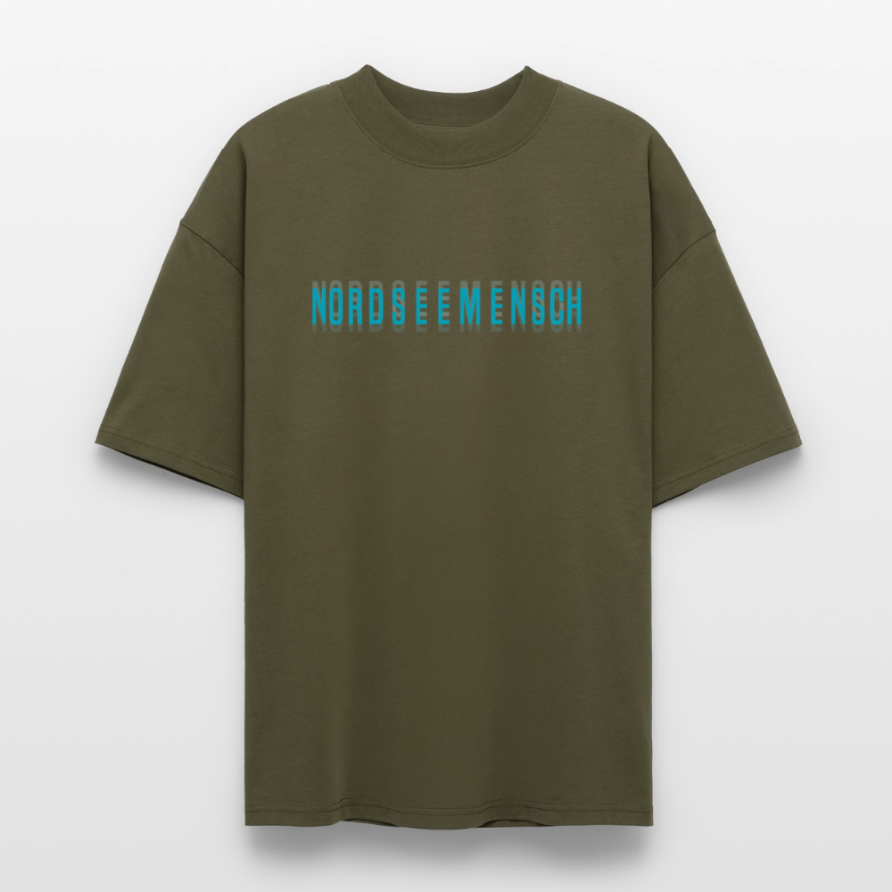 Nordseemensch - Unisex Oversize Bio T-Shirt - Khaki