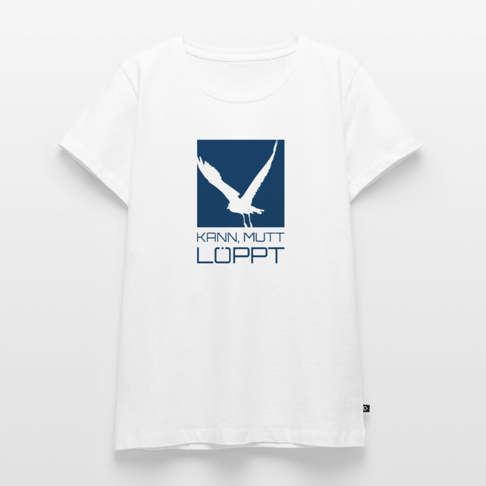 Damen Premium Bio T-Shirt - Kann, mutt, löppt - Weiß