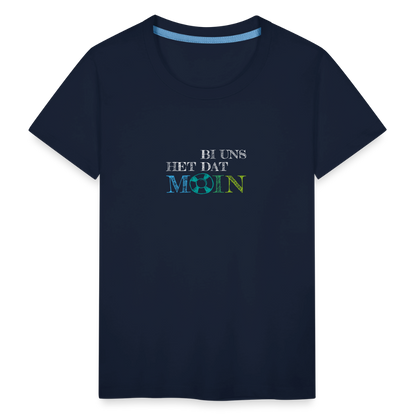 Kinder Premium T-Shirt - Bi uns het dat Moin (weiss) - Navy