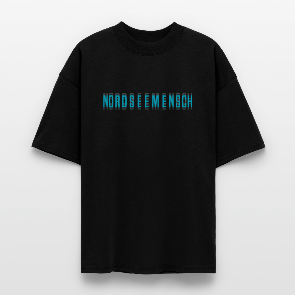 Nordseemensch - Unisex Oversize Bio T-Shirt - Schwarz
