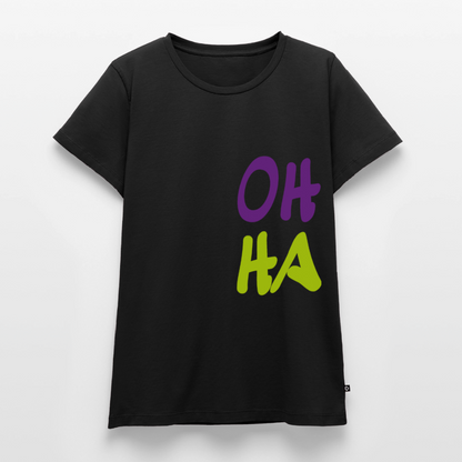 Damen Premium Bio T-Shirt - Oh ha - Schwarz