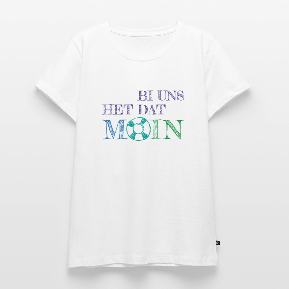 Damen Premium Bio T-Shirt - Bi uns het dat Moin - Weiß