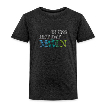 Kinder Premium T-Shirt - Bi uns het dat Moin (weiss) - Anthrazit