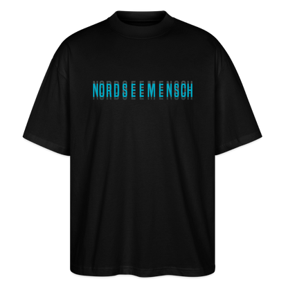 Nordseemensch - Unisex Oversize Bio T-Shirt - Schwarz