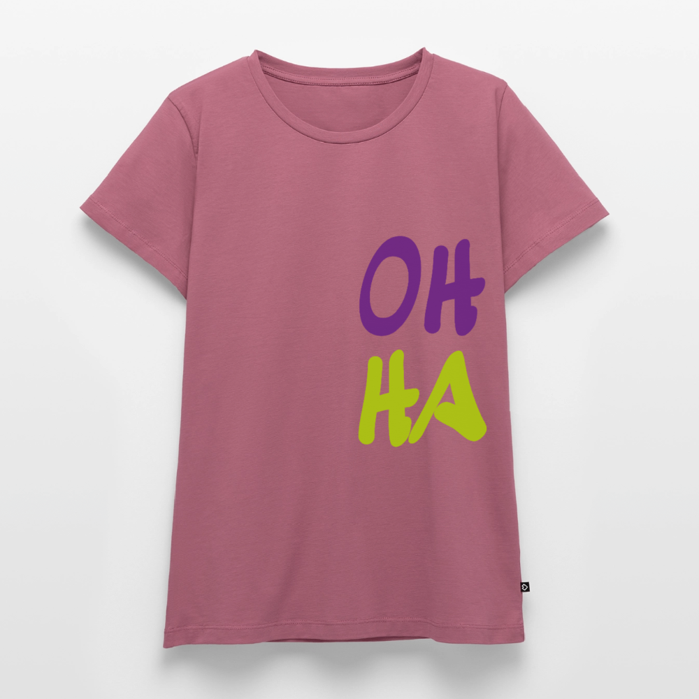 Damen Premium Bio T-Shirt - Oh ha - Mauve