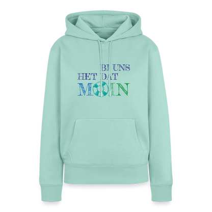 Damen Premium Hoodie - Bi uns het dat Moin - Mint 