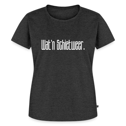 Damen Premium Bio T-Shirt - wat'n Schietweer (weiss) - Anthrazit meliert