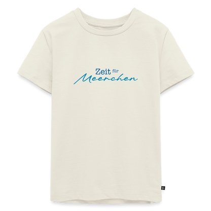Kinder Premium T-Shirt "Zeit für Meerchen" - Naturweiß