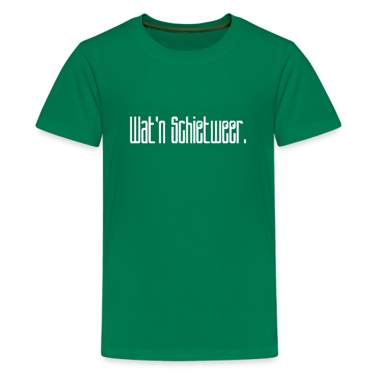 Teenager Premium T-Shirt - wat'n Schietweer (weiss) - Kelly Green