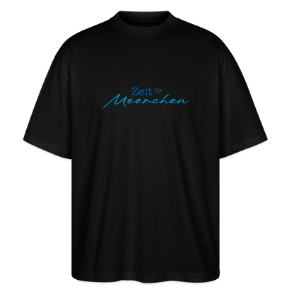 Unisex Oversized Bio T-Shirt - Zeit für Meerchen - Schwarz