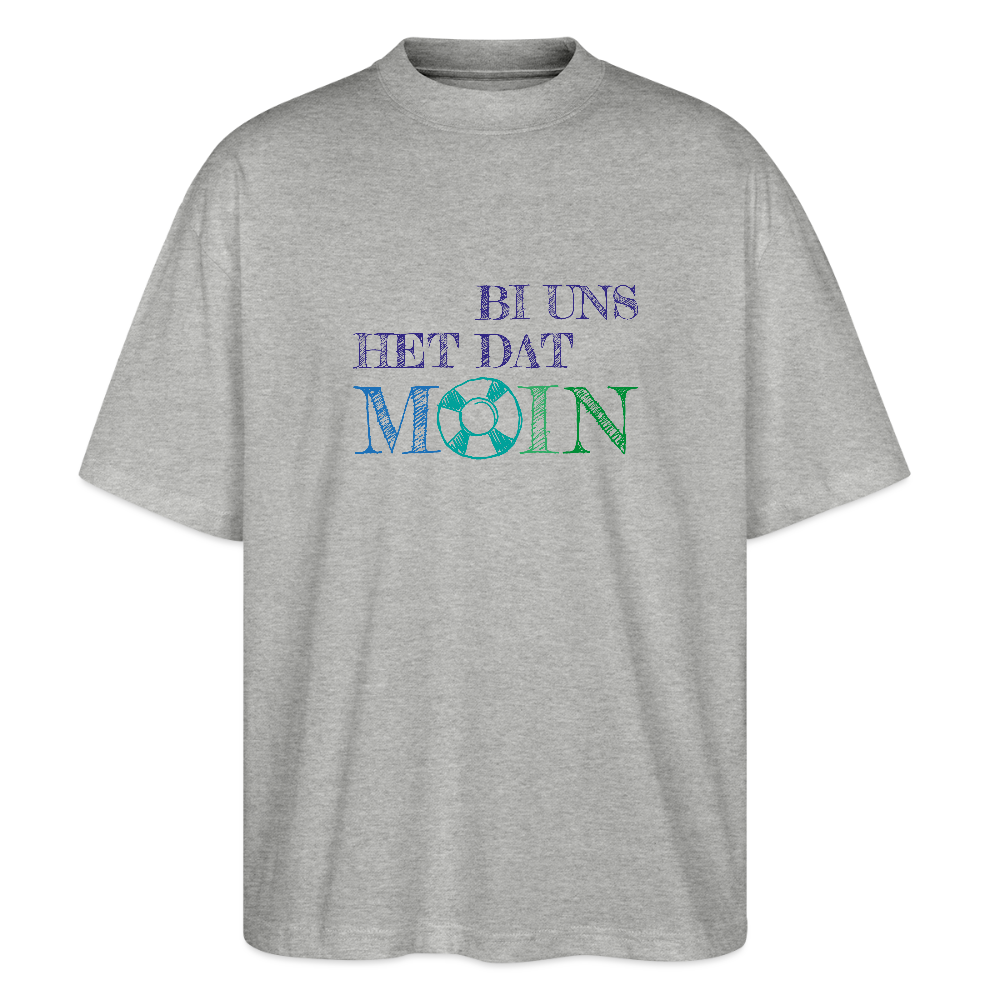 Unisex Oversize Bio-T-Shirt - Bi uns het dat Moin - Grau meliert