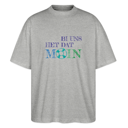 Unisex Oversize Bio-T-Shirt - Bi uns het dat Moin - Grau meliert