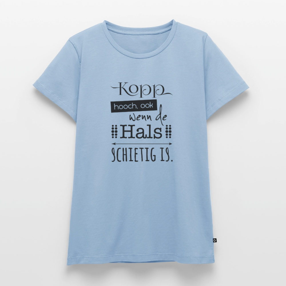 Damen Premium Bio T-Shirt - Kopp hooch - Hellblau