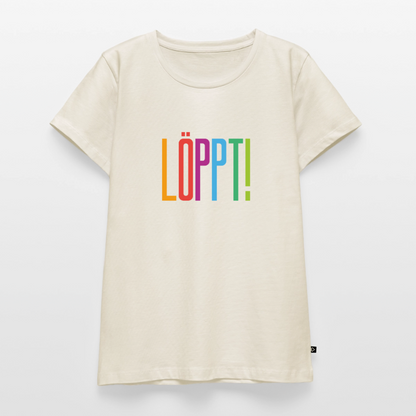 Damen Premium Bio T-Shirt - Löppt! - Naturweiß
