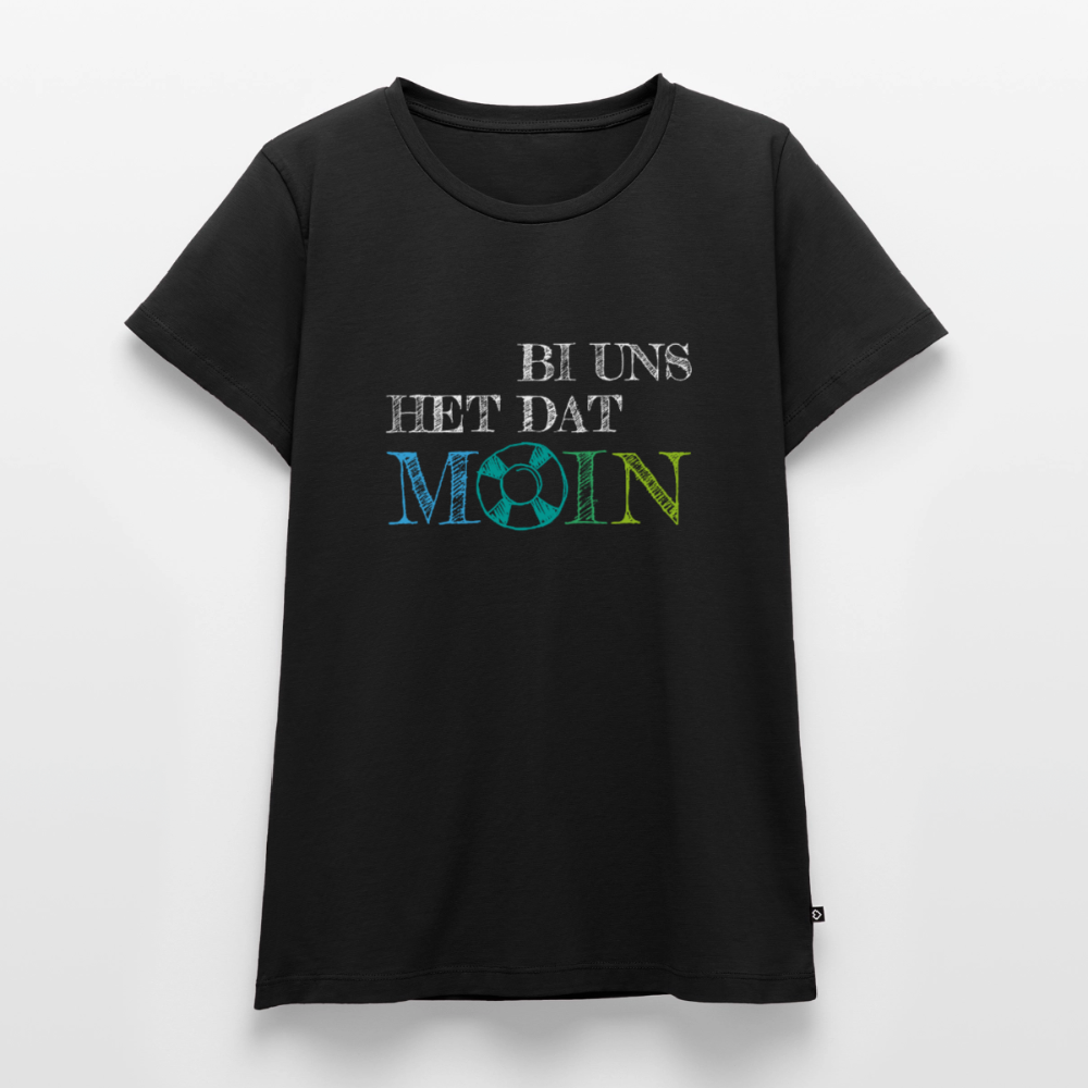 Damen Premium Bio T-Shirt - Bi uns het dat Moin (weiss) - Schwarz