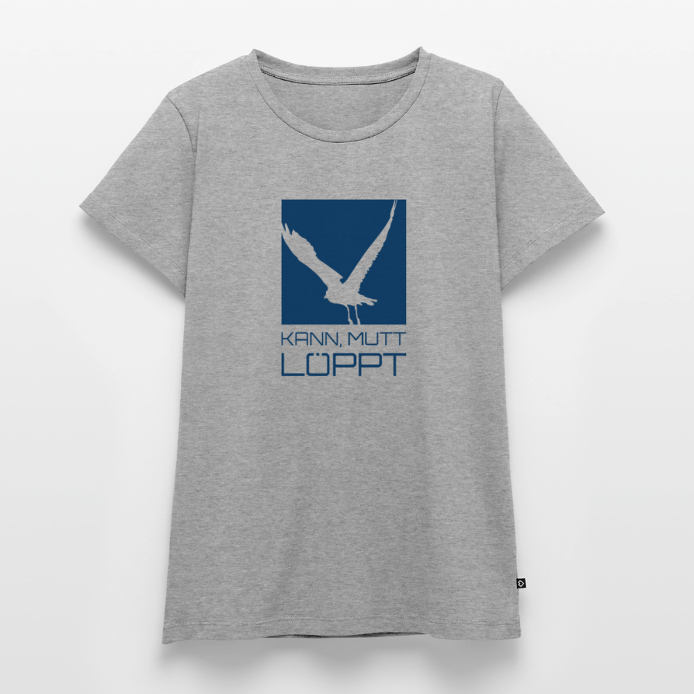 Damen Premium Bio T-Shirt - Kann, mutt, löppt - Grau meliert