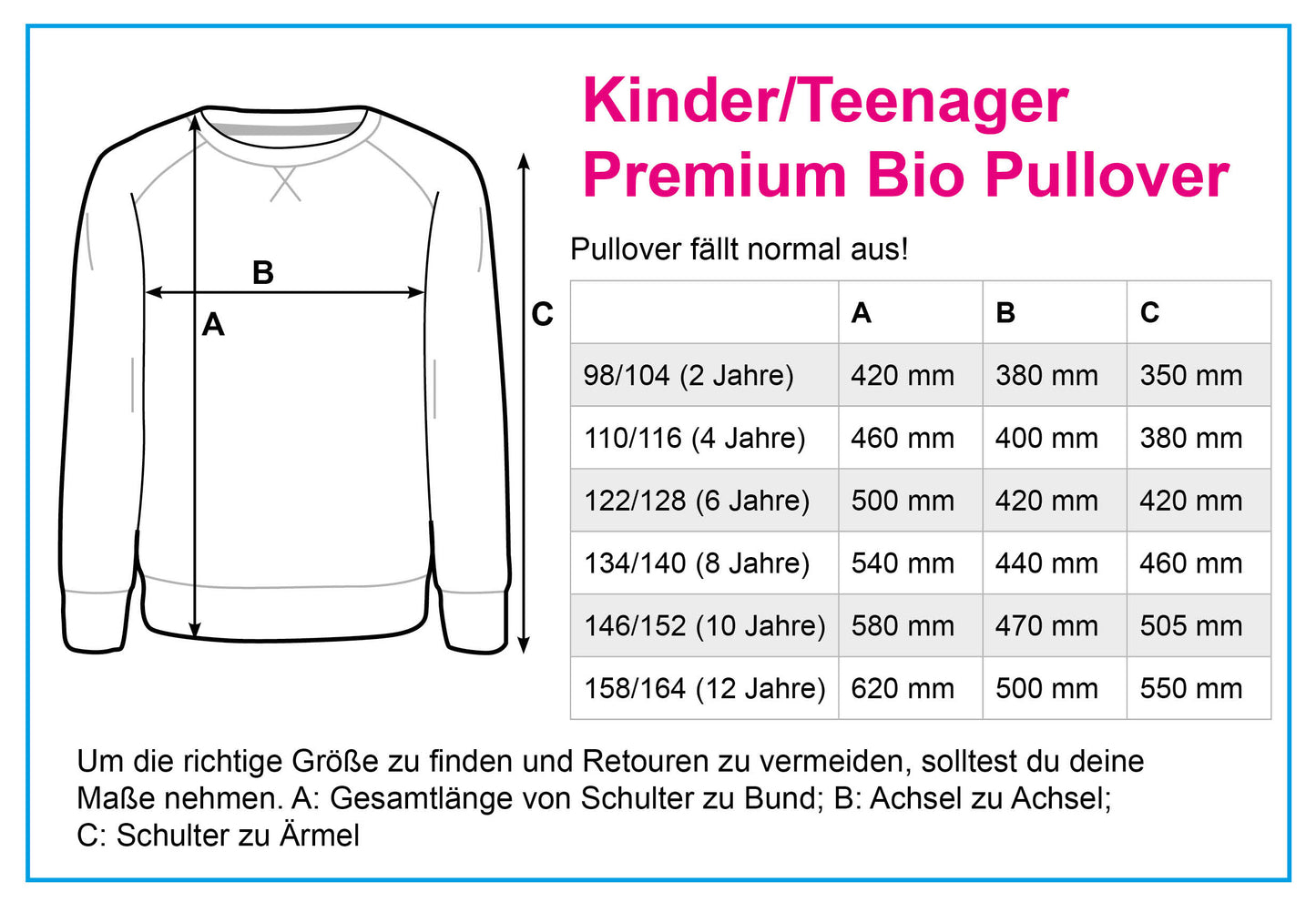 Größentabelle/Teenager Premium Bio Pullover