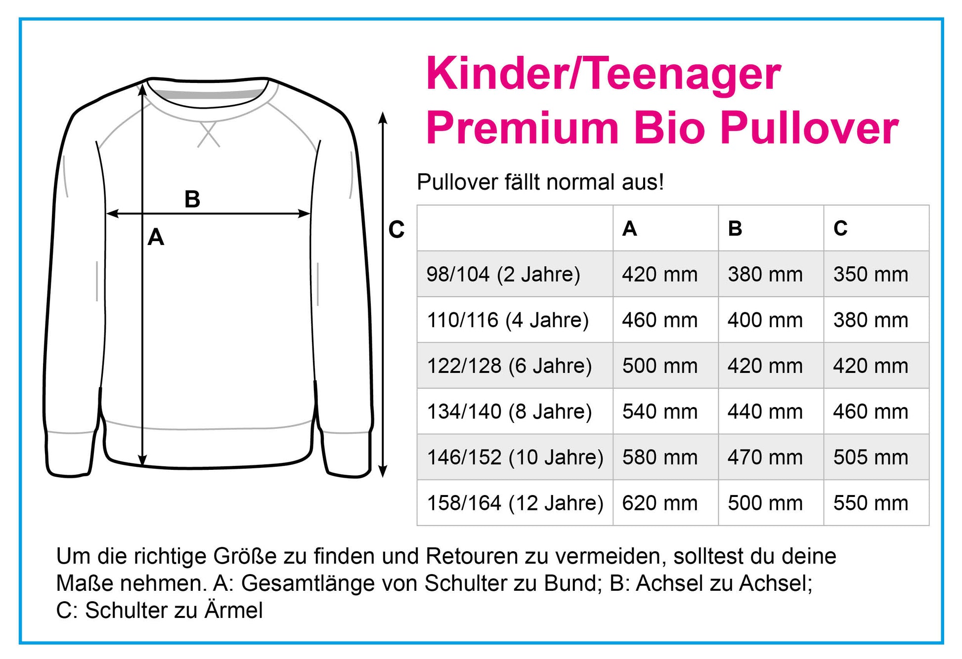 Größentabelle/Teenager Premium Bio Pullover