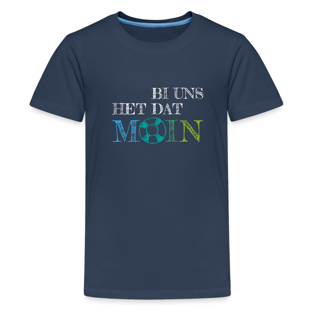 Teenager Premium T-Shirt - Bi uns het dat Moin (weiss) - Navy