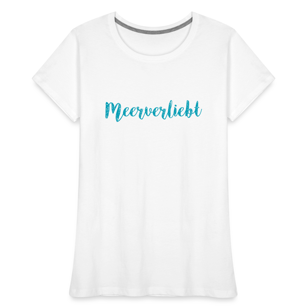 Frauen Premium Bio T-Shirt - Meerverliebt - Weiß