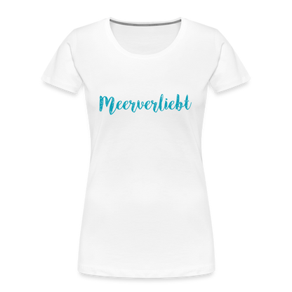 Frauen Premium Bio T-Shirt - Meerverliebt - Weiß