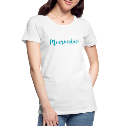 Frauen Premium Bio T-Shirt - Meerverliebt - Weiß