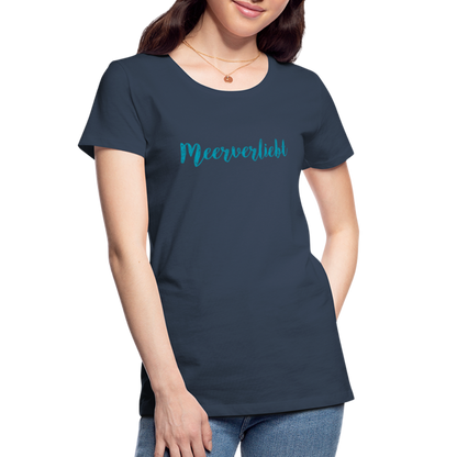 Frauen Premium Bio T-Shirt - Meerverliebt - Navy